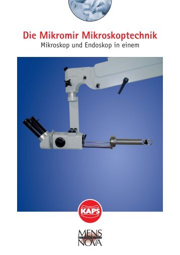 Die Mikromir Mikroskoptechnik - Kaps Optik GmbH