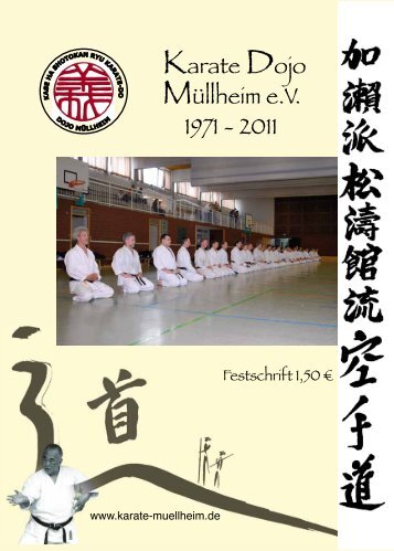 Festschrift zum 40-jährigen Vereinsjubiläum - Karate-Dojo Müllheim ...
