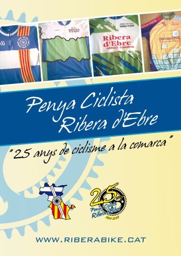 25 anys de ciclisme a la comarca - Penya Ciclista Ribera d'Ebre