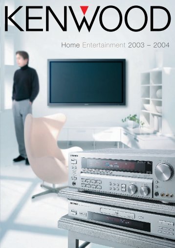 Home Entertainment 2003 â 2004 - Kenwood