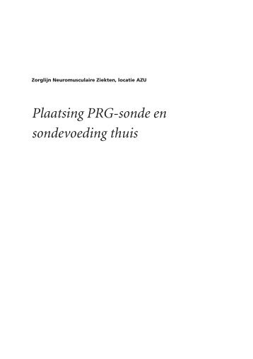 Plaatsing PRG-sonde en sondevoeding thuis - UMC Utrecht