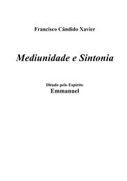 Mediunidade e Sintonia - Emmanuel.pdf - Sistema Afinando as ...
