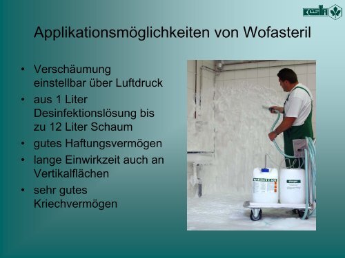 ApplikationsmÃ¶glichkeiten von Wofasteril und seiner derzeitigen ...