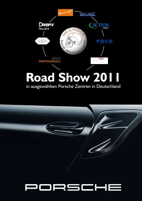 Road Show 2011 - Dres. Seeliger, Zauner & Rosbander