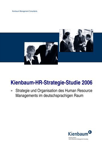 Ergebnisbericht Kienbaum-HR-Strategie-Studie 2006