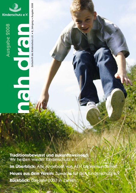 nah dran - Ausgabe 2008 - Kinderschutz eV