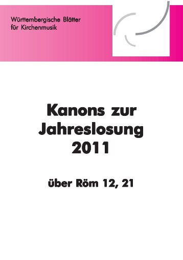 Kanons zur Jahreslosung 2011 - Evangelische Kirchenmusik in ...