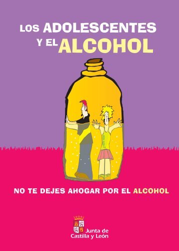 Los adolescentes y el alcohol - ies trinidad arroyo - Junta de Castilla ...
