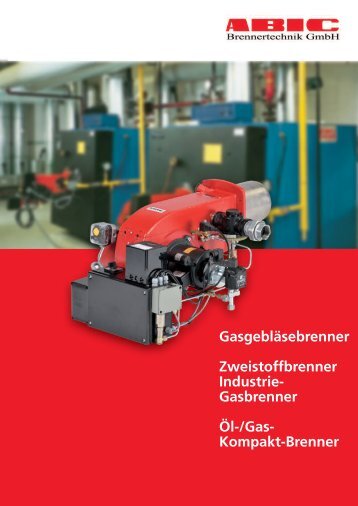 G a sg e b lä se b re n n e r - ABIC Brennertechnik Gmbh