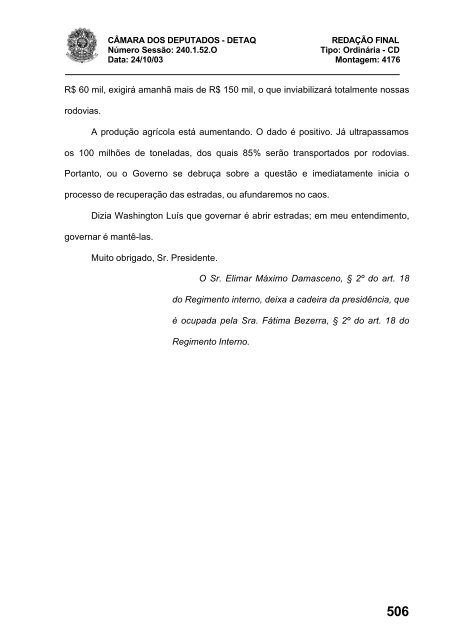 24/10/03 TURNO: Matutino TIPO DA SESSÃO: Ordinária