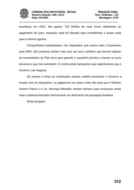 24/10/03 TURNO: Matutino TIPO DA SESSÃO: Ordinária