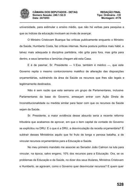 24/10/03 TURNO: Matutino TIPO DA SESSÃO: Ordinária