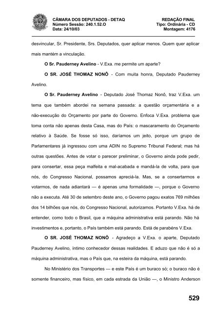 24/10/03 TURNO: Matutino TIPO DA SESSÃO: Ordinária