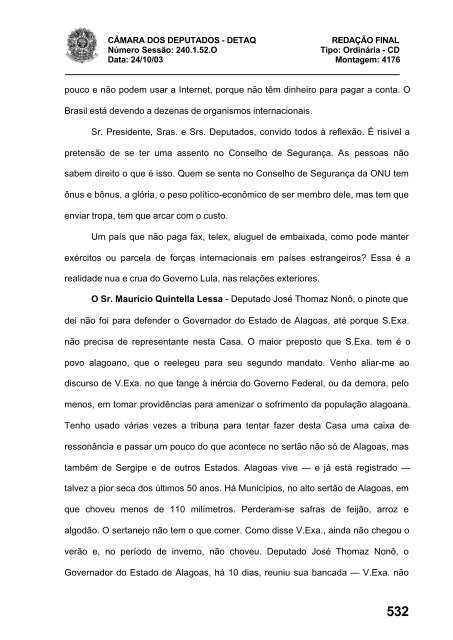 24/10/03 TURNO: Matutino TIPO DA SESSÃO: Ordinária