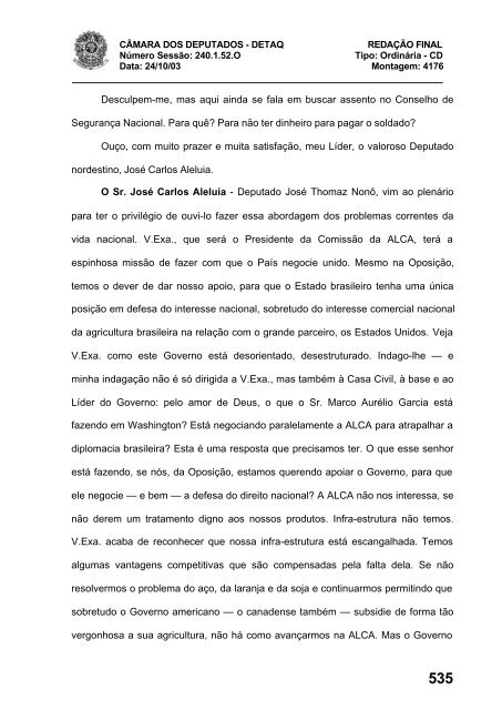 24/10/03 TURNO: Matutino TIPO DA SESSÃO: Ordinária