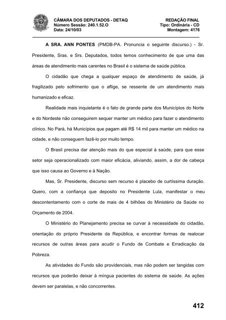 24/10/03 TURNO: Matutino TIPO DA SESSÃO: Ordinária