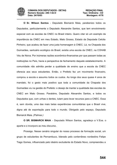 24/10/03 TURNO: Matutino TIPO DA SESSÃO: Ordinária