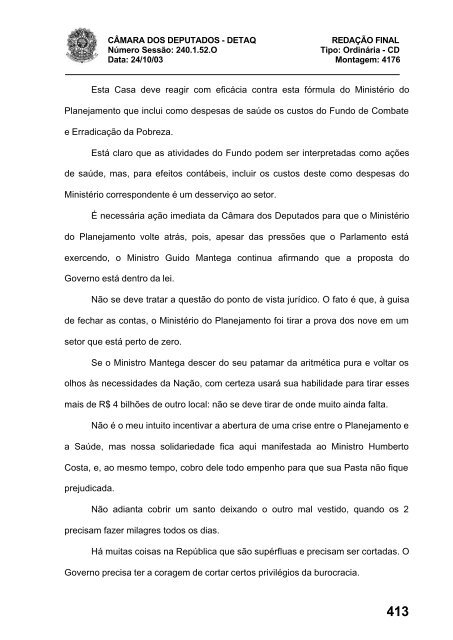 24/10/03 TURNO: Matutino TIPO DA SESSÃO: Ordinária