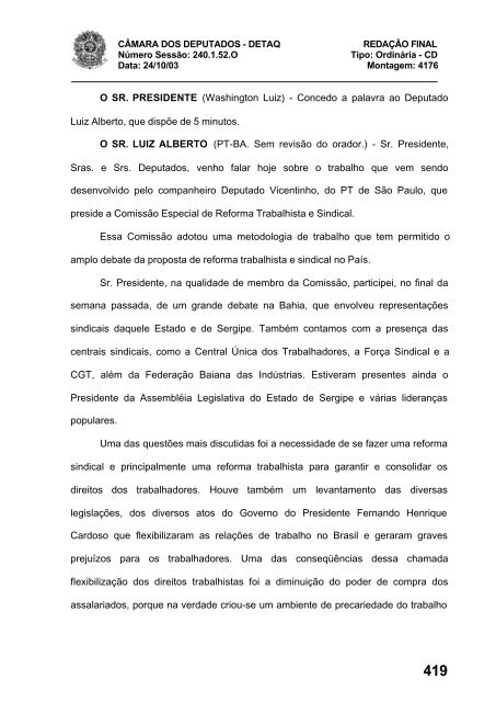 24/10/03 TURNO: Matutino TIPO DA SESSÃO: Ordinária