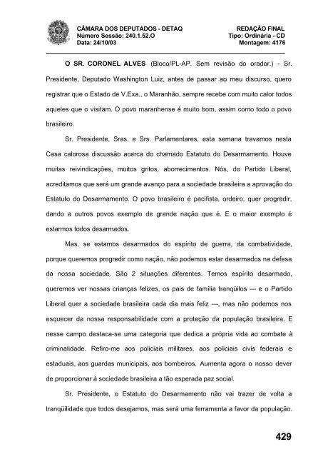 24/10/03 TURNO: Matutino TIPO DA SESSÃO: Ordinária