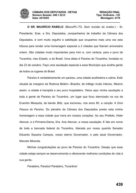 24/10/03 TURNO: Matutino TIPO DA SESSÃO: Ordinária