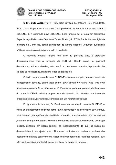 24/10/03 TURNO: Matutino TIPO DA SESSÃO: Ordinária