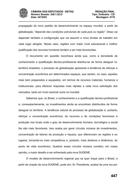 24/10/03 TURNO: Matutino TIPO DA SESSÃO: Ordinária