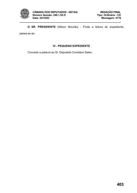 24/10/03 TURNO: Matutino TIPO DA SESSÃO: Ordinária