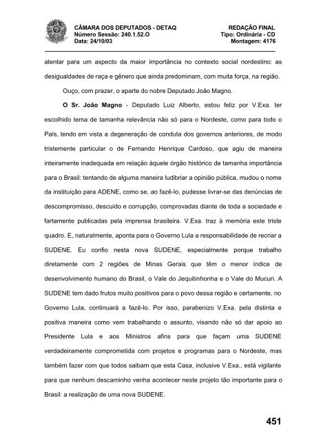 24/10/03 TURNO: Matutino TIPO DA SESSÃO: Ordinária