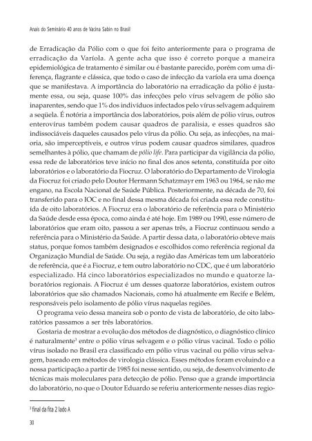 40 anos de Vacina Sabin no Brasil - História da Poliomielite - Fiocruz