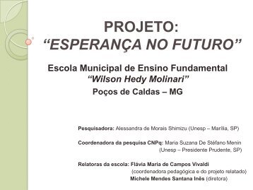 Projeto: “ESPERANÇA NO FUTURO”. Escola Municipal de Ensino ...