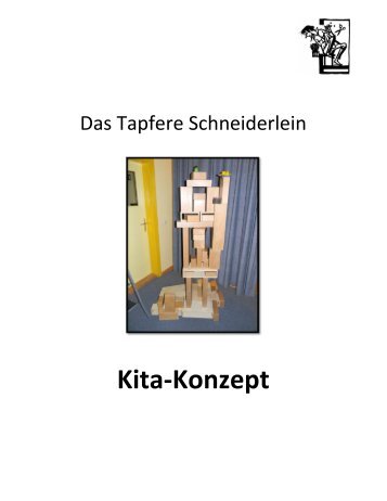 Unser Kitakonzept - im tapferen Schneiderlein