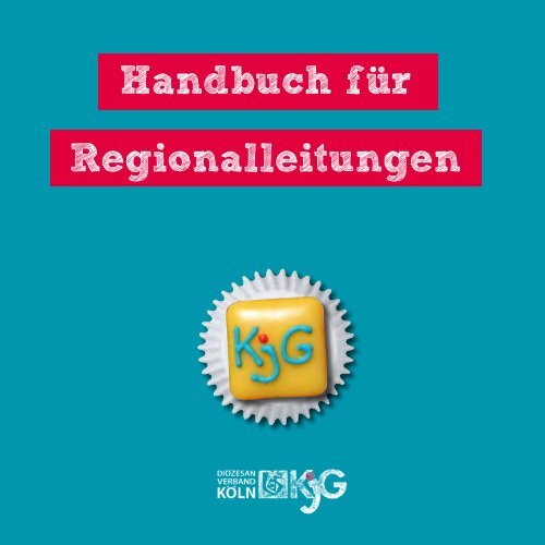 Regionalleitungshandbuch zum Download.pdf - KjG ...