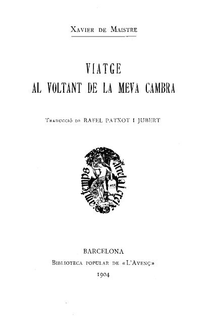 Xavier de Maistre, Viatge al voltant de la meva cambra, traducció de ...