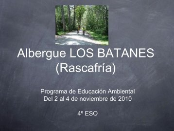 Albergue LOS BATANES (Rascafría) - Colegio Sagrada Familia