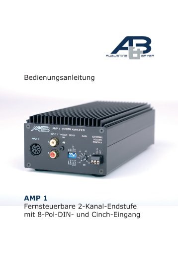 AMP 1 Fernsteuerbare 2-Kanal-Endstufe mit 8 ... - A&B Lautsprecher