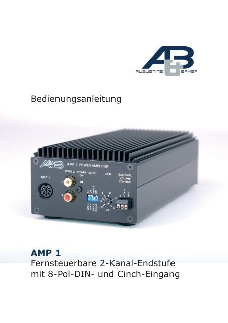 AMP 1 Fernsteuerbare 2-Kanal-Endstufe mit 8 ... - A&amp;B Lautsprecher
