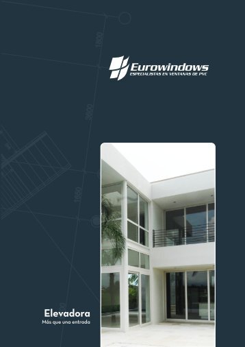 Elevadora - Eurowindows Mexico