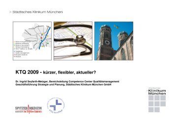 KTQ 2009 - kürzer, flexibler, aktueller? - Städtisches Klinikum ...