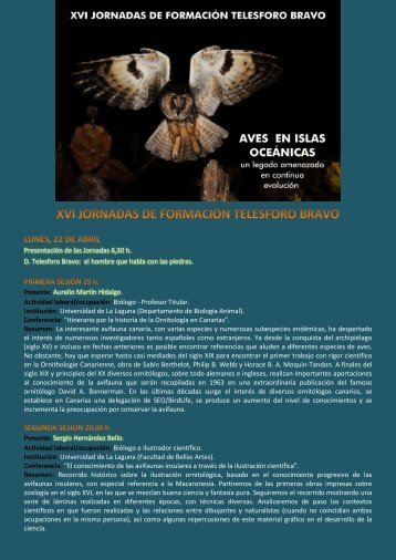 Presentación de las Jornadas 6,30 h. D. Telesforo Bravo: el hombre ...