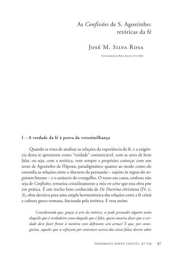 As Confissões de S. Agostinho: retóricas da fé José M. Silva Rosa