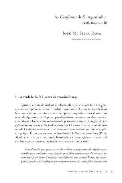 As Confissões de S. Agostinho: retóricas da fé José M. Silva Rosa