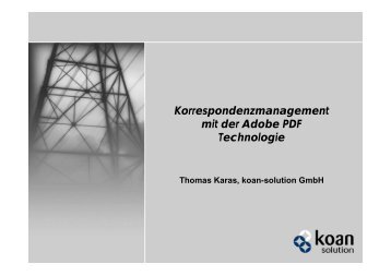 Korrespondenzmanagement mit der Adobe PDF ... - koan solution