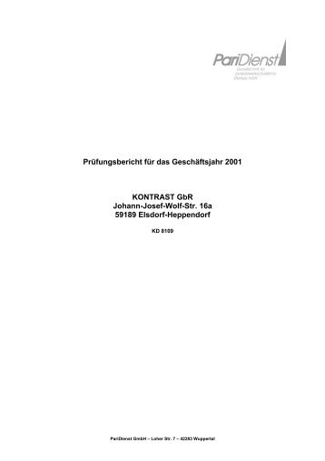 Prüfungsbericht für das Geschäftsjahr 2001 KONTRAST GbR ...
