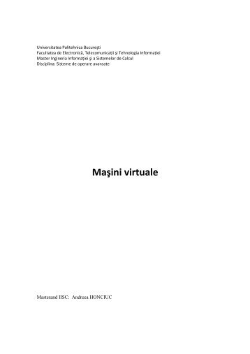 Masini Virtuale - Andreea HONCIUC - Ingineria Sistemelor de calcul