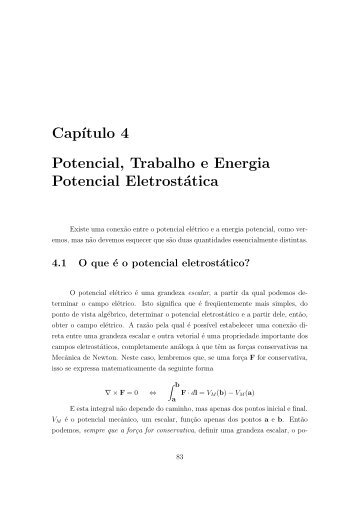 Cap´ıtulo 4 Potencial, Trabalho e Energia Potencial Eletrostática