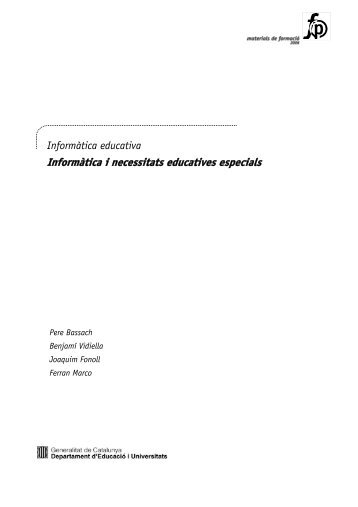 Informàtica i necessitats educatives especials - Xtec