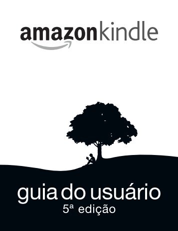 GUIA DO USUÁRIO DO KINDLE 5a EDIÇÃO - Amazon Web Services