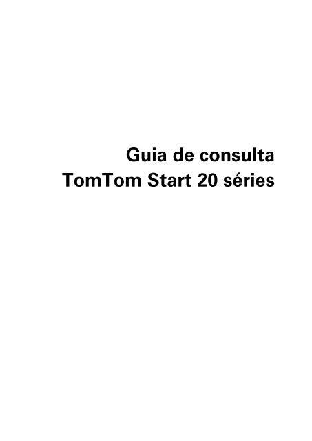 Guia de consulta TomTom Start 20 séries