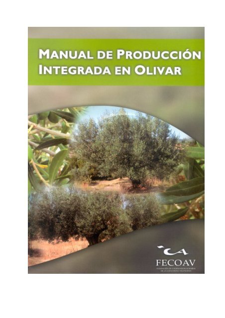 manual de producción integrada en olivar 2.004